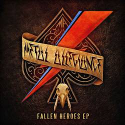 Metal Allegiance : Fallen Heroes